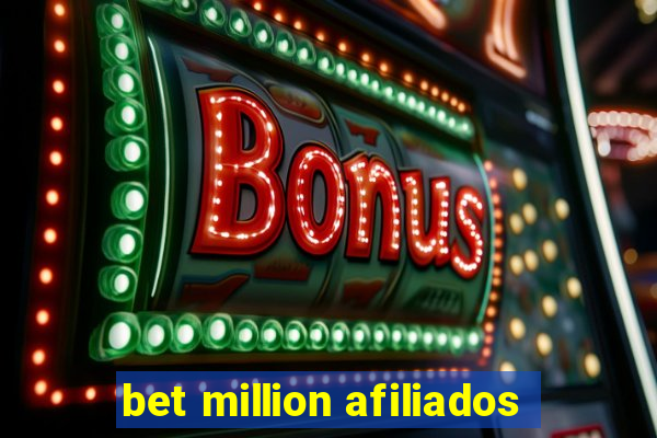 bet million afiliados